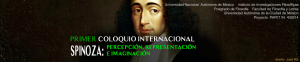 primer coloquio internacional Spinoza – UNAM primer coloquio internacional Spinoza – UNAM